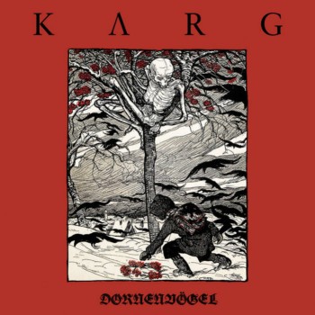Karg - Dornenvogel (2018) Album Info