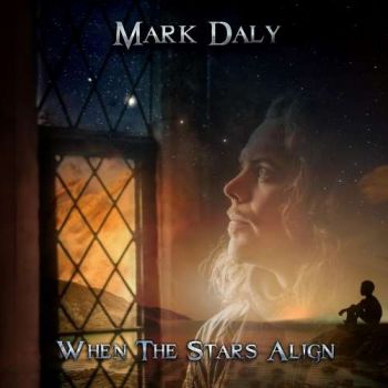 Mark Daly - When the Stars Align (2018) Album Info