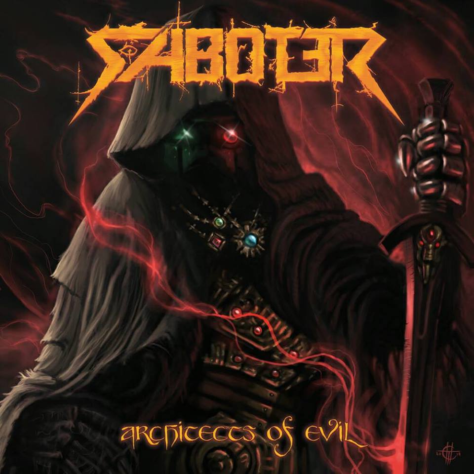 Saboter - Architects Of Evil (2018) Album Info
