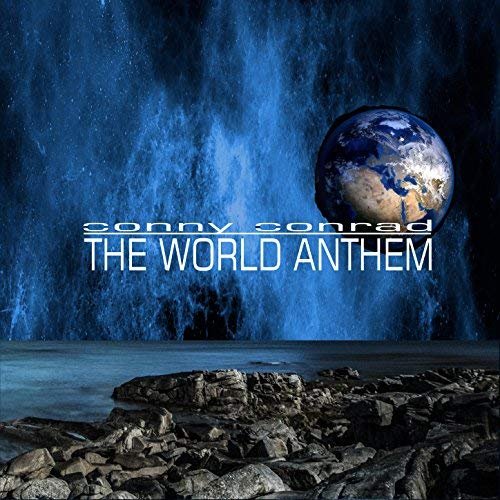 Conny Conrad - The World Anthem (2018)