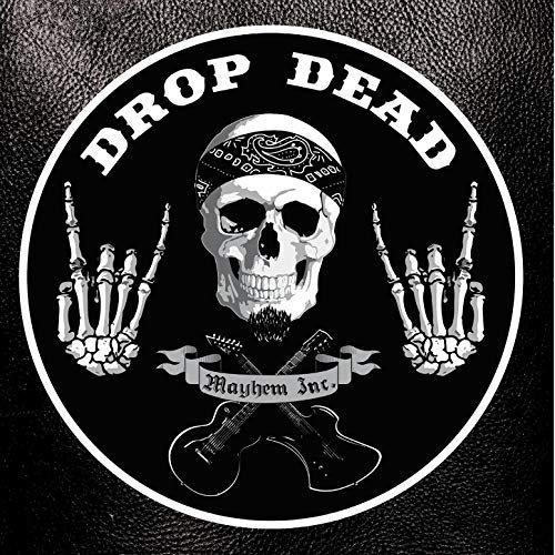 Drop Dead - Mayhem Inc. (2018) Album Info