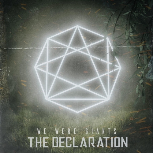 We Were Giants - The Declaration (2018) Album Info