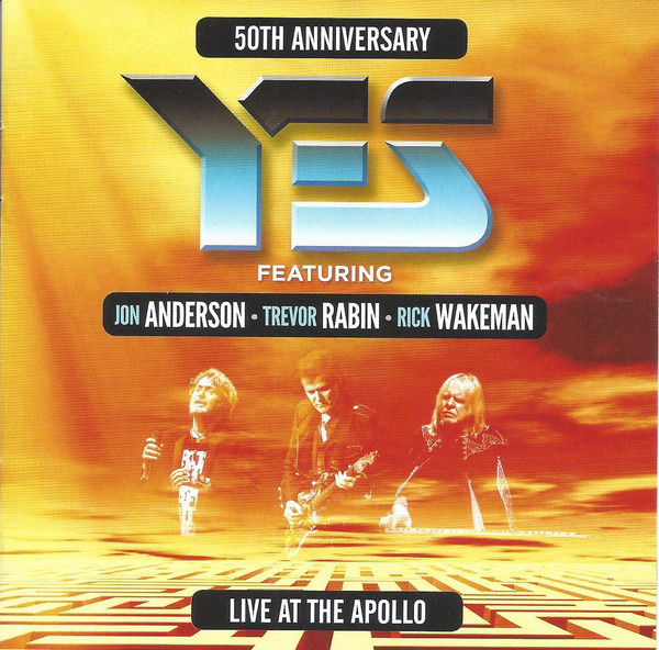 Yes - 50th Anniversary YES featuring Anderson, Rabin, Wakeman Live At The Apollo (2018) Album Info