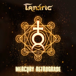 Tantric - Mercury Retrograde (2018) Album Info