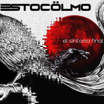Estocolmo - El Sintoma Final (2018) Album Info