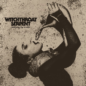 Witchthroat Serpent - Swallow The Venom (2018) Album Info