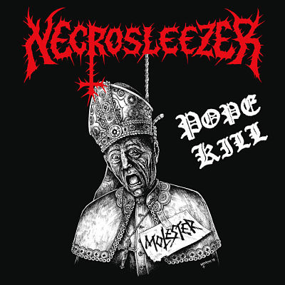 Necrosleezer - Pope Kill (2018) Album Info