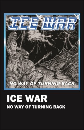 Ice War - No Way of Turning Back (2018)