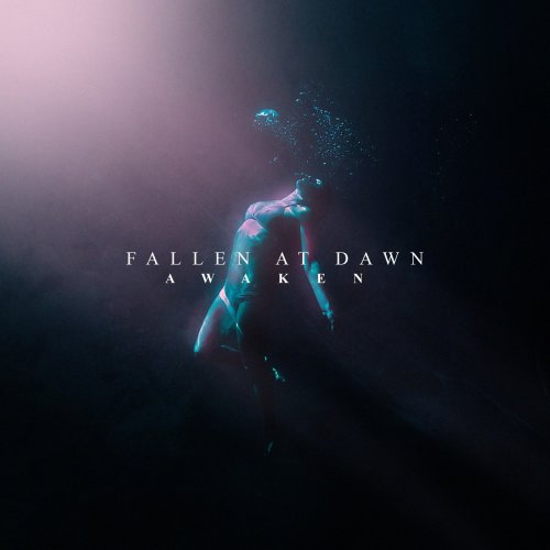 Fallen At Dawn - Awaken (2018)