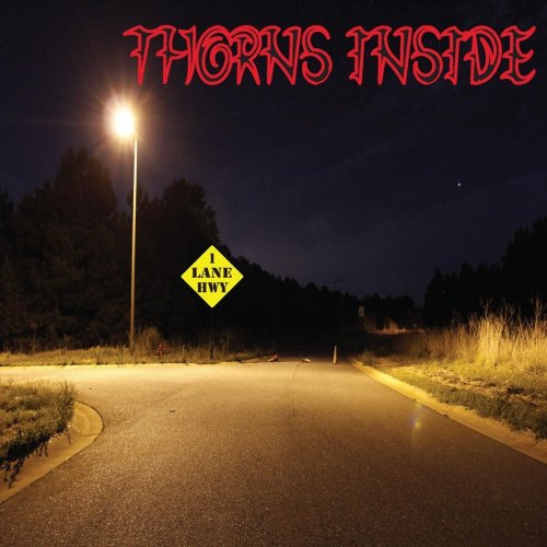 Thorns Inside - 1 Lane Hwy (2018) Album Info