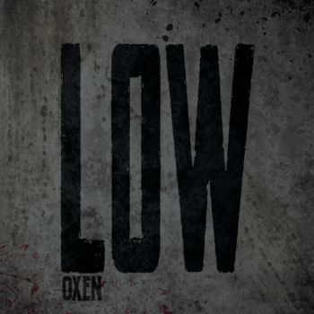 Oxen - Low (2018)
