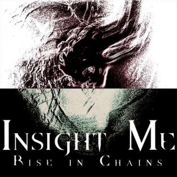 Rise in Chains - Insight Me (2018) Album Info