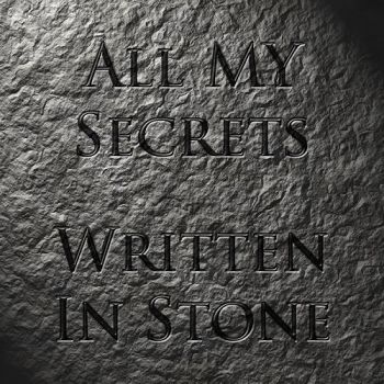 The Mad Poet - All My Secrets, Written In Stone (2018)