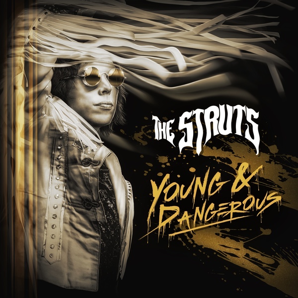 The Struts - Young & Dangerous (2018) Album Info