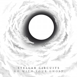 Stellar Circuits - Go With Your Ghost (Single) (2018) Album Info