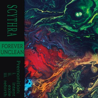 Scythra - Forever Unclean (2018)