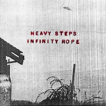 Heavy Steps - Infinity Rope (2018) Album Info