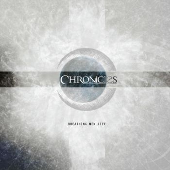 Chronicles - Breathing New Life (2018) Album Info