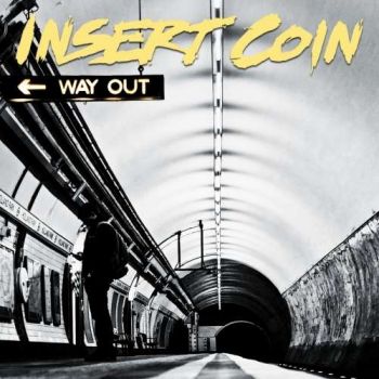 Insert Coin - Way Out (2018) Album Info