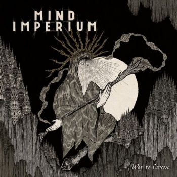 Mind Imperium - Way to Carcosa (2018)