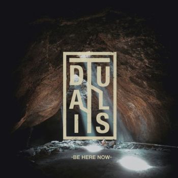 Dualist - Be Here Now (EP) (2018)