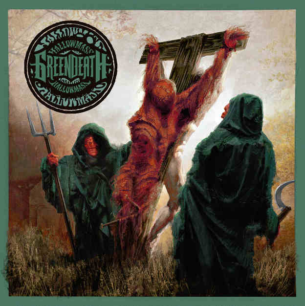 Green Death - Hallowmass (2018) Album Info