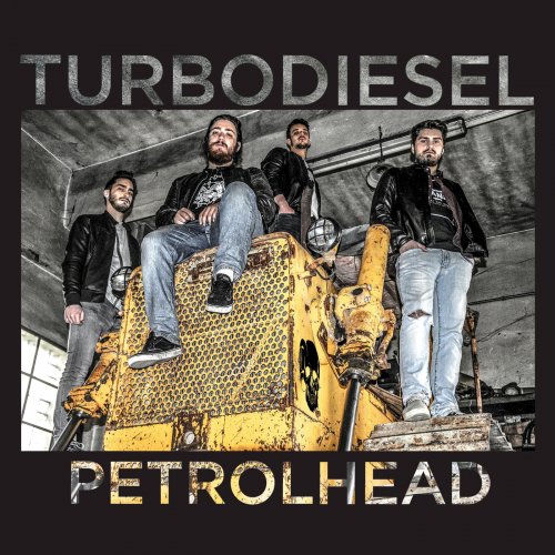 Turbodiesel - Petrolhead (2018)