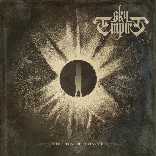 Sky Empire - The Dark Tower (2018) Album Info