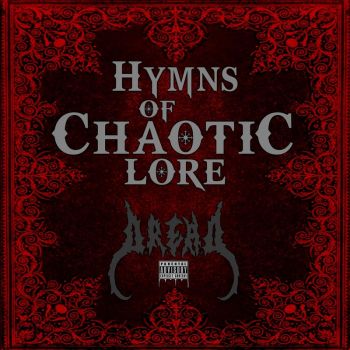 D.R.E.A.D. - Hymns Of Chaotic Lore (2018) Album Info