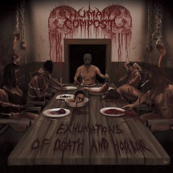 Human Compost - Exhumations Of Death And Horror (2018) Album Info
