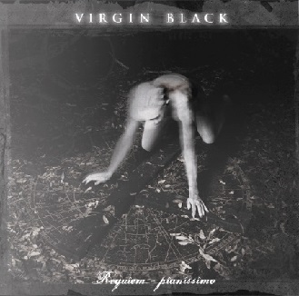 Virgin Black - Requiem - Pianissimo (2018) Album Info