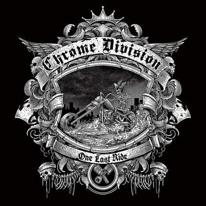 Chrome Division - One Last Ride (2018) Album Info