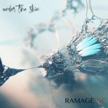 Ramage Inc. - Under the skin (2018) Album Info