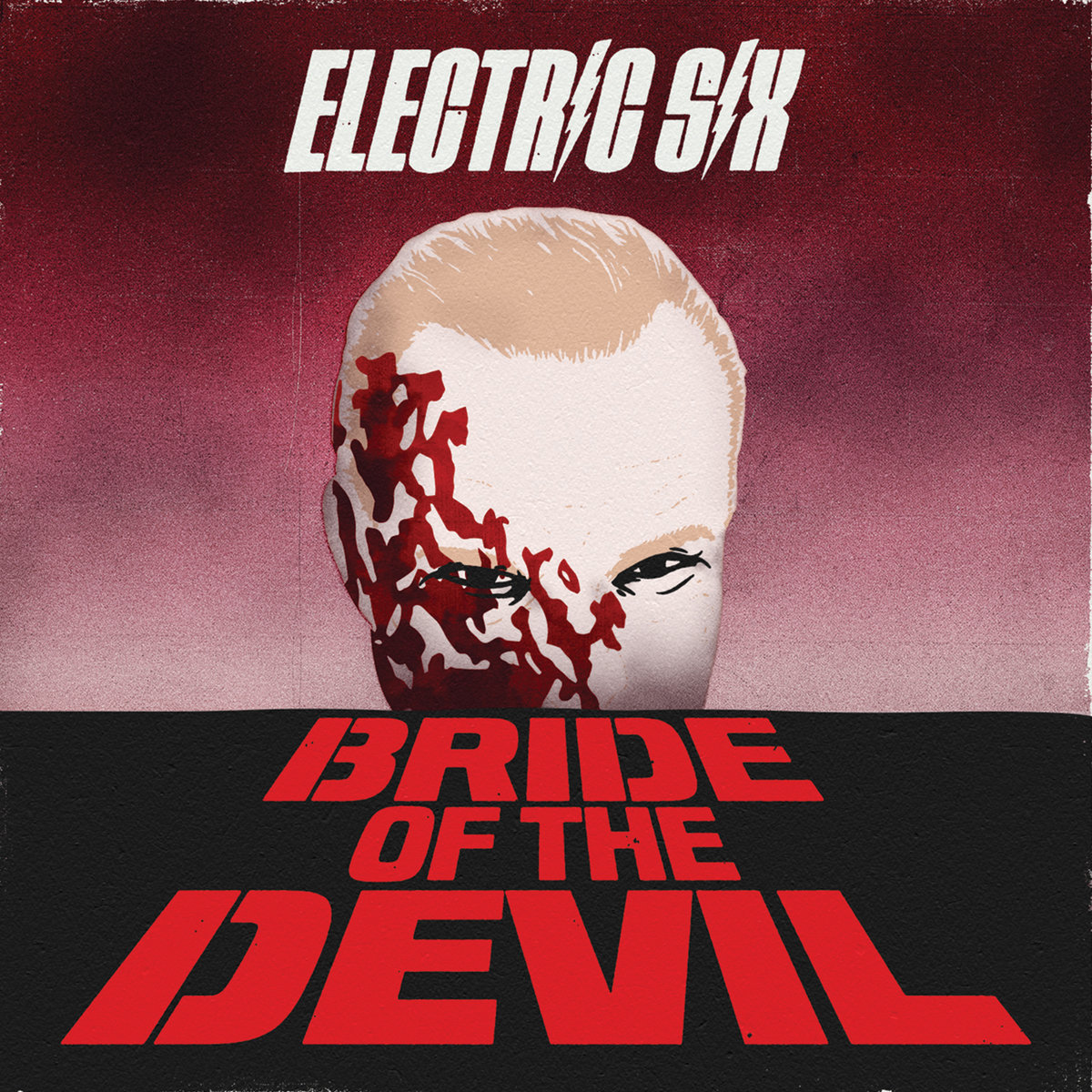 Electric Six - Bride of The Devil (2018) Album Info