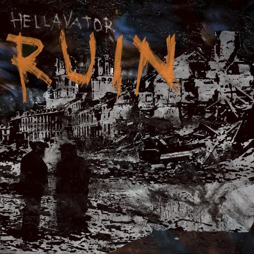 Hellavator - Ruin (2018) Album Info