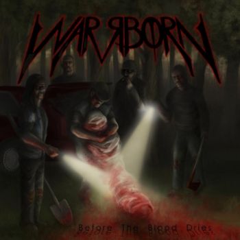 Warrborn - Before The Blood Dries (2018)