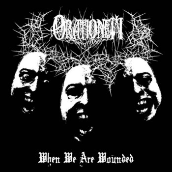 Orationem - When We Are Wounded (2018) Album Info