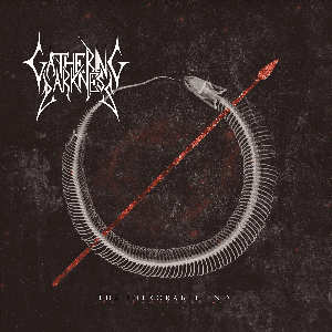 Gathering Darkness - The Inexorable End (2018)