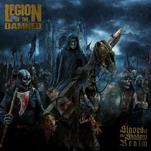 Legion of the Damned - Slaves of the Shadow Realm (2019) Album Info