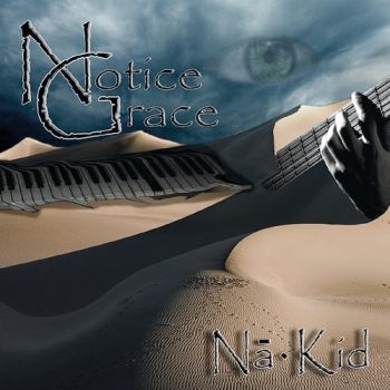 Notice Grace - Na-Kid (2018) Album Info