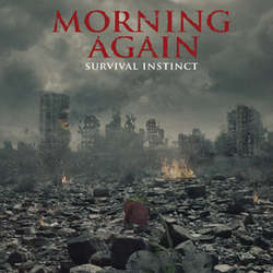 Morning Again - Survival Instinct (2018) Album Info