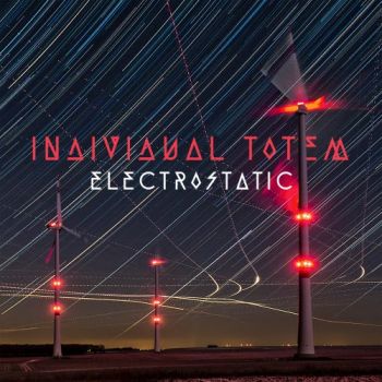 Individual Totem - Electrostatic (2018)