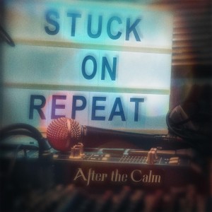 After the Calm - Stuck on Repeat (Single) (2018)