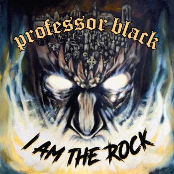 Professor Black - I Am The Rock (2018) Album Info