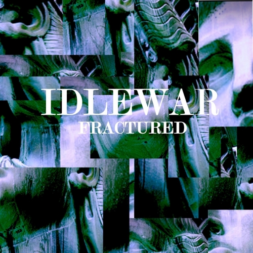 Idlewar - Fractured (2018) Album Info