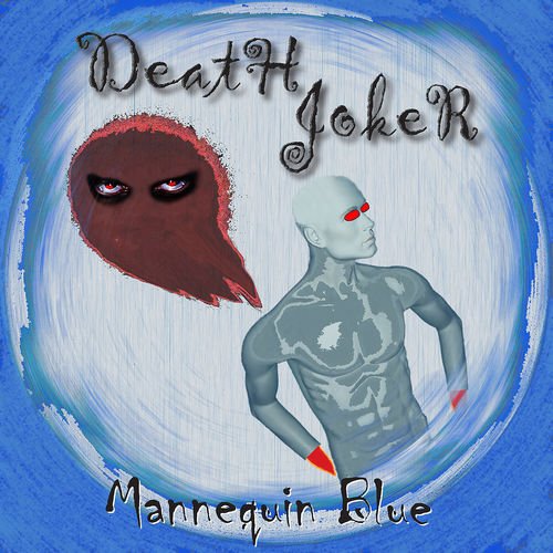 Death Joker - Mannequin Blue (2018)