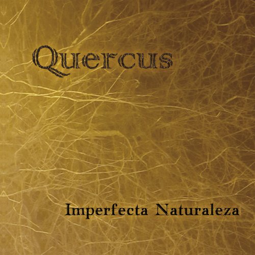 Quercus - Imperfecta Naturaleza (2018)
