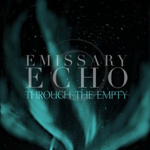 Emissary Echo - Through the Empty (Single) (2018)