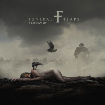 Funeral Tears - The Only Way Out (2018) Album Info