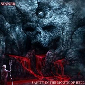 Sinner - Sanity In The Mouth Of Hell (2018) Album Info